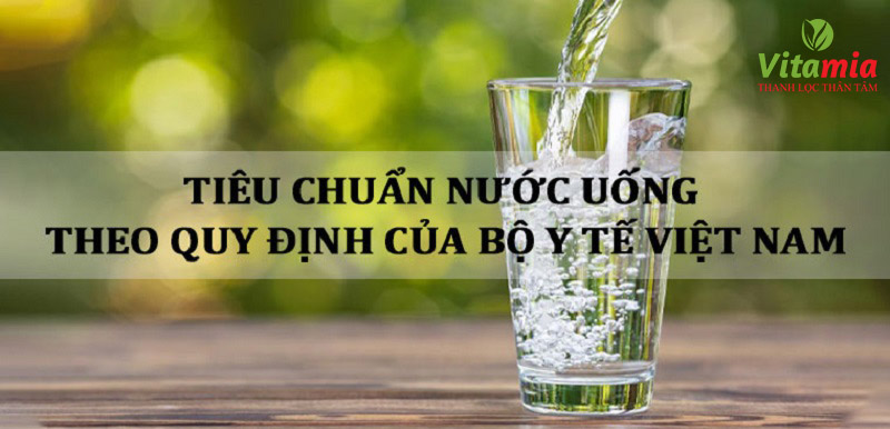 Tiêu chuẩn nước uống của bộ Y tế